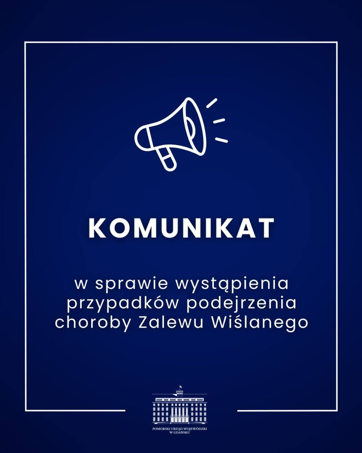 KOmunikat o chorobie Zalewu Wiślanego 1