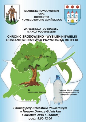 "CHRONIĆ ŚRODOWISKO – WYSIŁEK NIEWIELKI DOSTANIESZ DRZEWKO PRZYNOSZĄC BUTELKI"