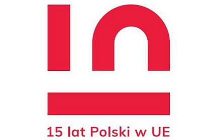 15 LAT POLSKI W UNII EUROPEJSKIEJ