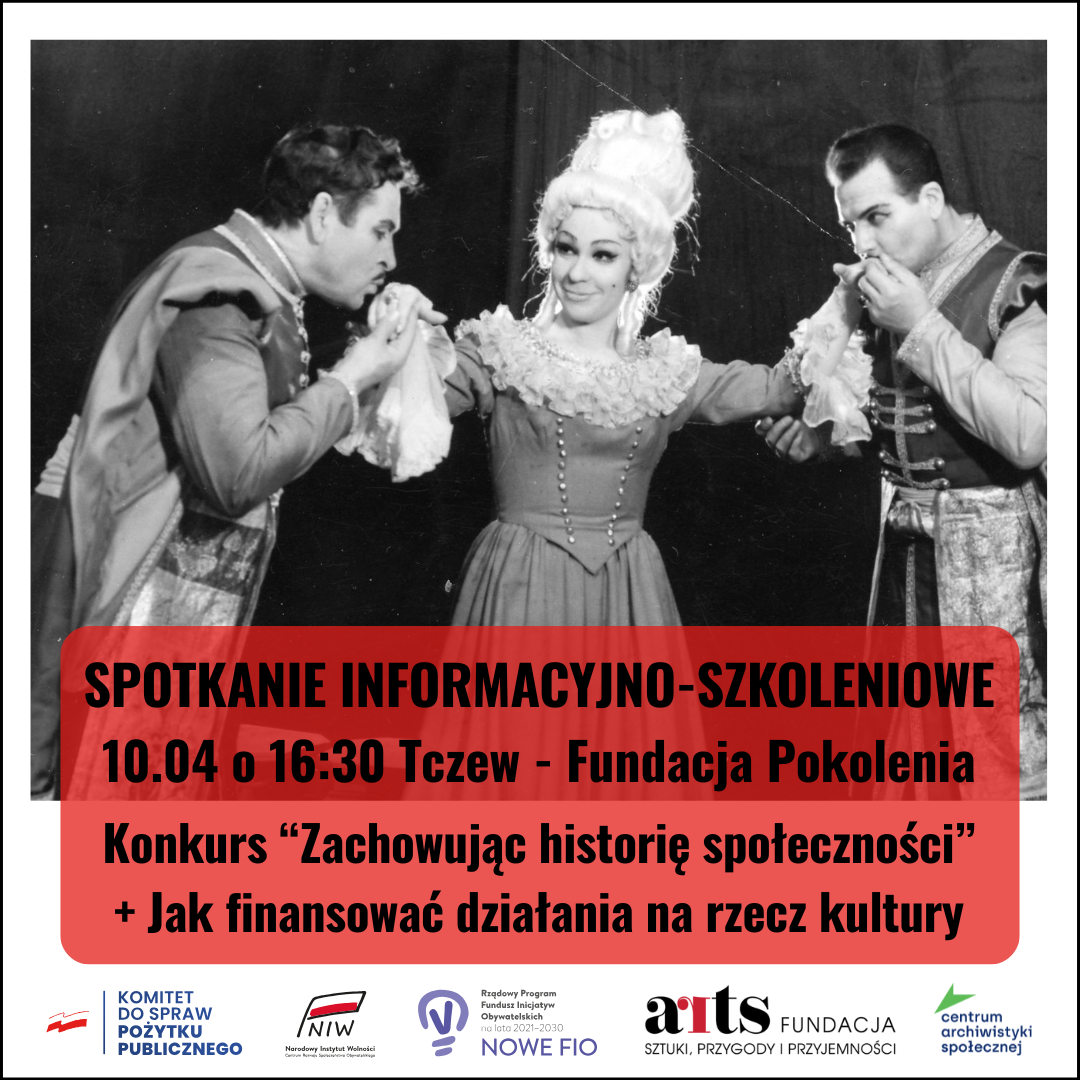 KONKURS GRANTOWY „ZACHOWUJĄC HISTORIĘ SPOŁECZNOŚCI”