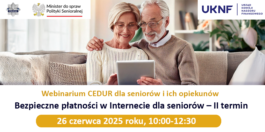 „BEZPIECZNE PŁATNOŚCI W INTERNECIE DLA SENIORÓW – II TERMIN”