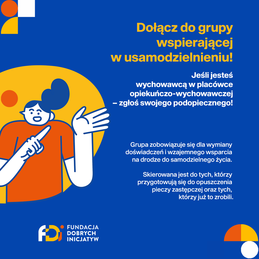 Grupa Wsparcia FDI dla osób usamodzielnionych z pieczy zastępczej