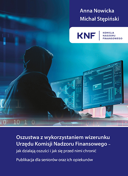 OSZUSTWA Z WYKORZYSTANIEM WIZERUNKU URZĘDU KOMISJI NADZORU FINANSOWEGO